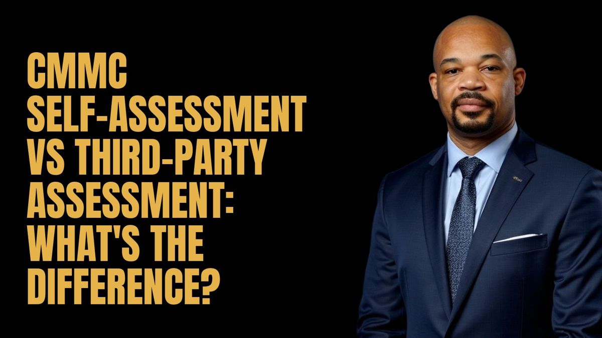 CMMC Self-Assessment vs Third-Party Assessment: What's the Difference?
